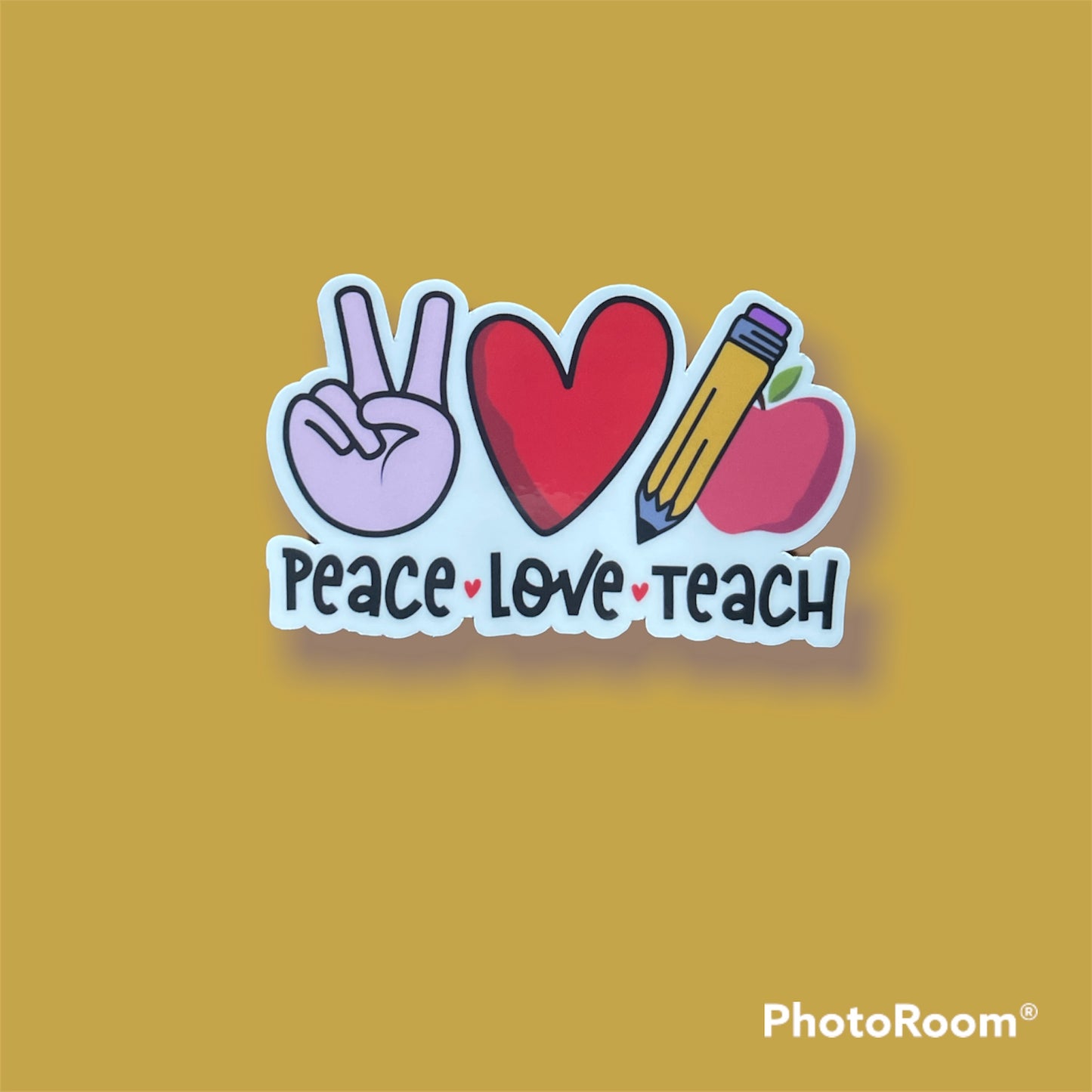 Peace Love Teach Sticker