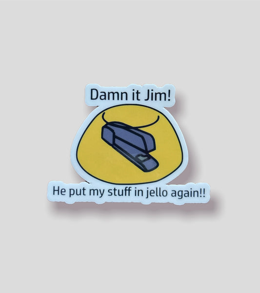 Damn it Jim! Sticker