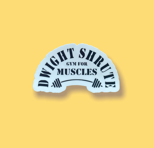 Dwight Shrute Gym Sticker