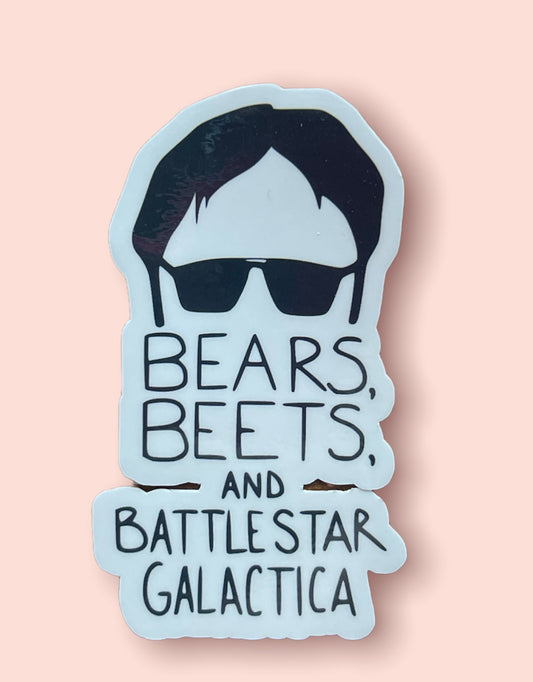 Bears, Beets, and Battlestar Galactica Sticker
