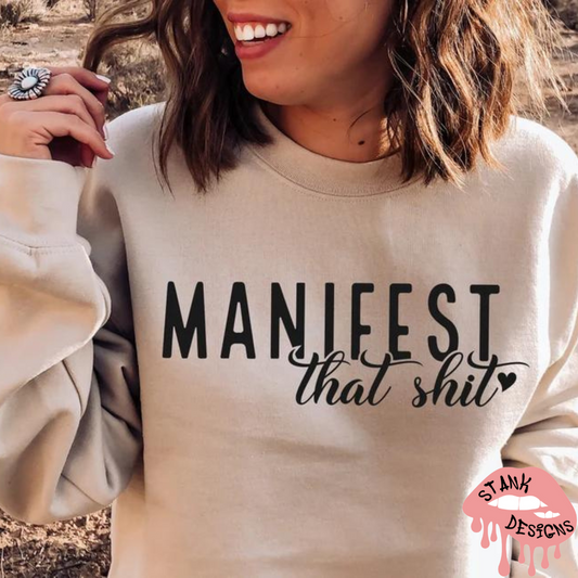 Manifest That Shit